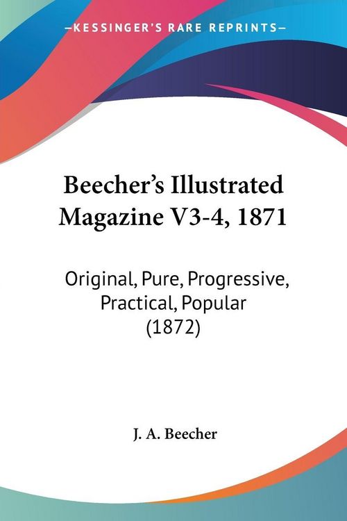 Produktbild: Beecher's Illustrated Magazine V3-4, 1871