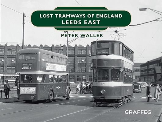 Produktbild: Lost Tramways of England: Leeds East