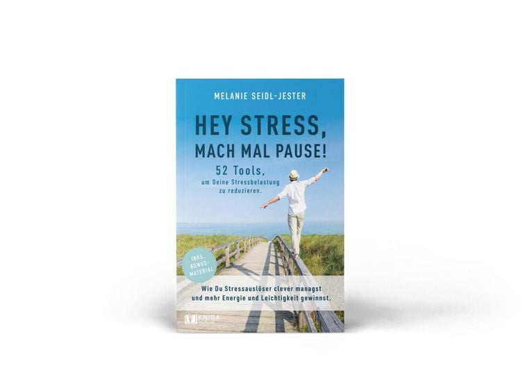 Produktbild: Hey Stress, mach mal Pause! 52 Tools, um Deine Stressbelastung zu reduzieren.
