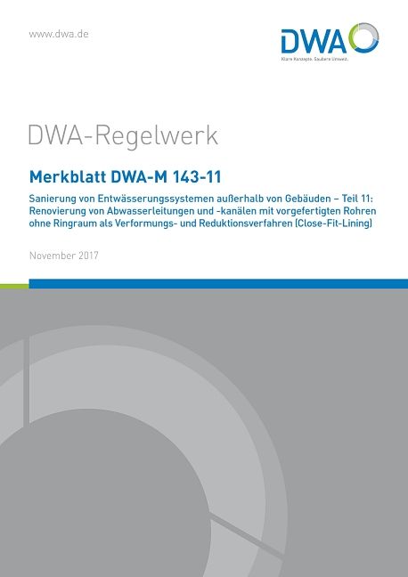 Produktbild: Merkblatt DWA-M 143-11 Sanierung von Entw&auml;sserungssystemen