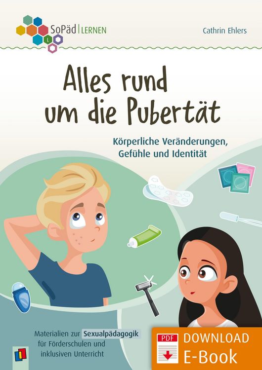 Produktbild: Alles rund um die Pubert&auml;t. K&ouml;rperliche Ver&auml;nderungen, Gef&uuml;hle und Identit&auml;t