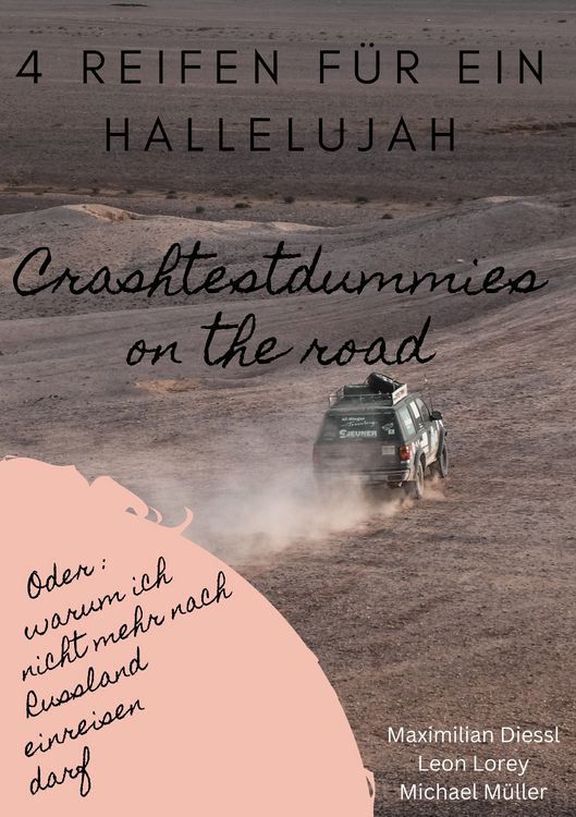 Produktbild: 4 Reifen f&uuml;r ein Hallelujah - Crashtestdummies on the road