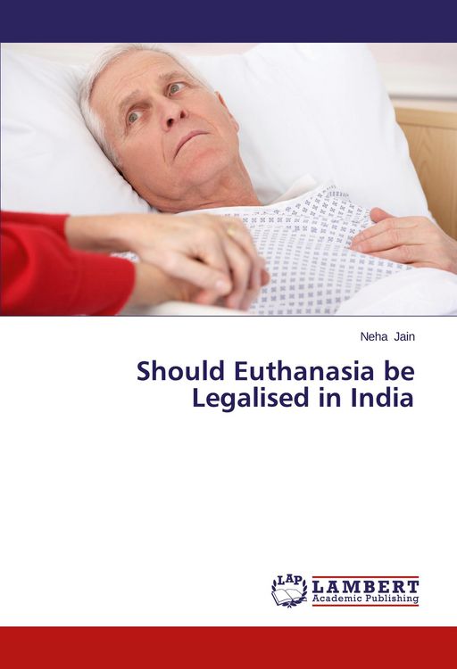Produktbild: Should Euthanasia be Legalised in India