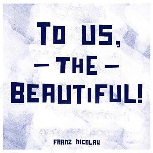 Produktbild: To Us,the Beautiful!