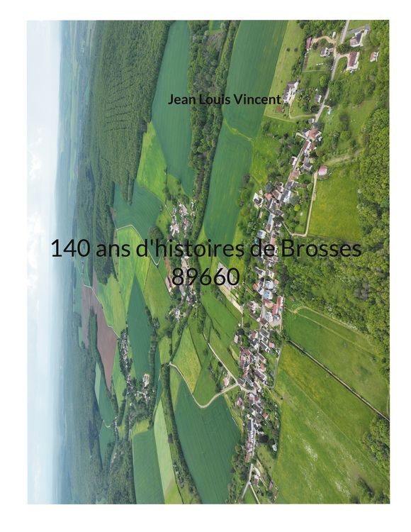Produktbild: 140 ans d'histoires de Brosses 89660
