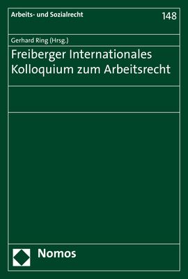 Produktbild: Freiberger Internationales Kolloquium zum Arbeitsrecht