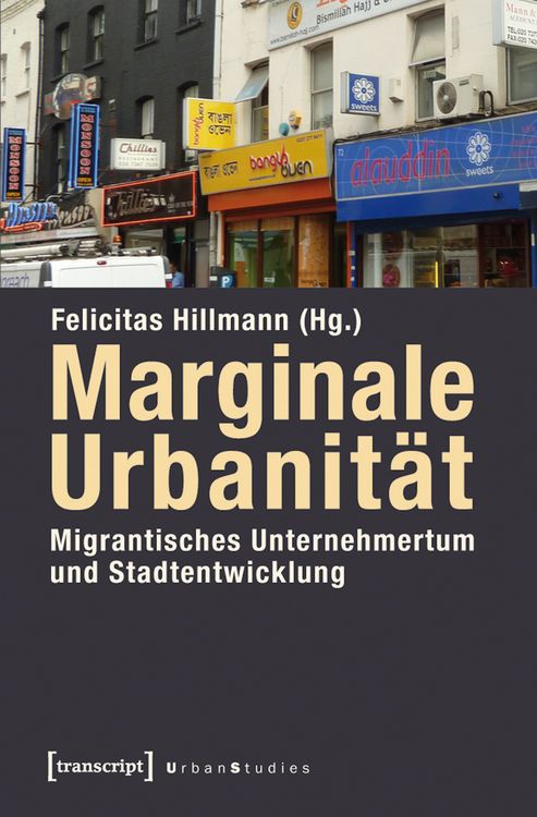 Produktbild: Marginale Urbanit&auml;t: Migrantisches Unternehmertum und Stadtentwicklung