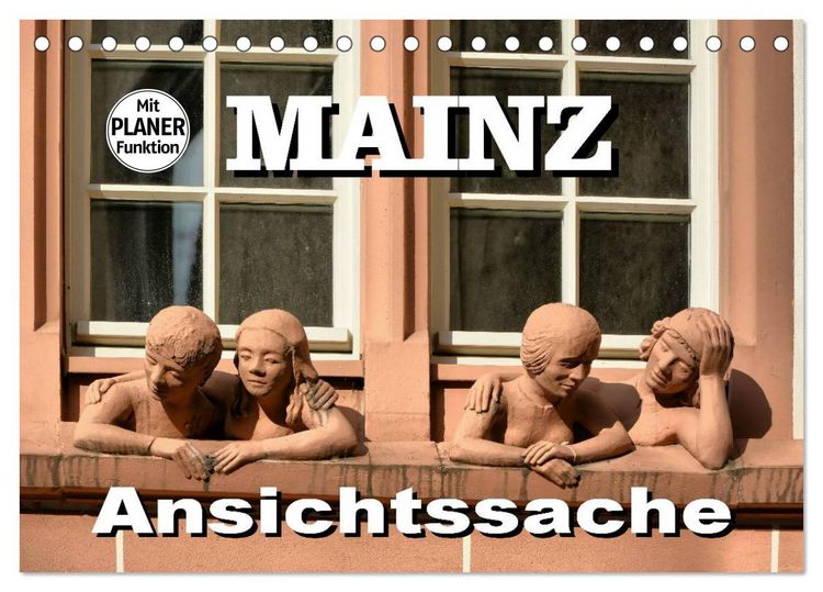 Produktbild: Mainz - Ansichtssache (Tischkalender 2026 DIN A5 quer), CALVENDO Monatskalender