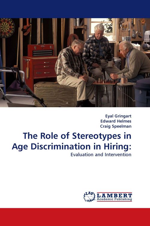 Produktbild: The Role of Stereotypes in Age Discrimination in Hiring: