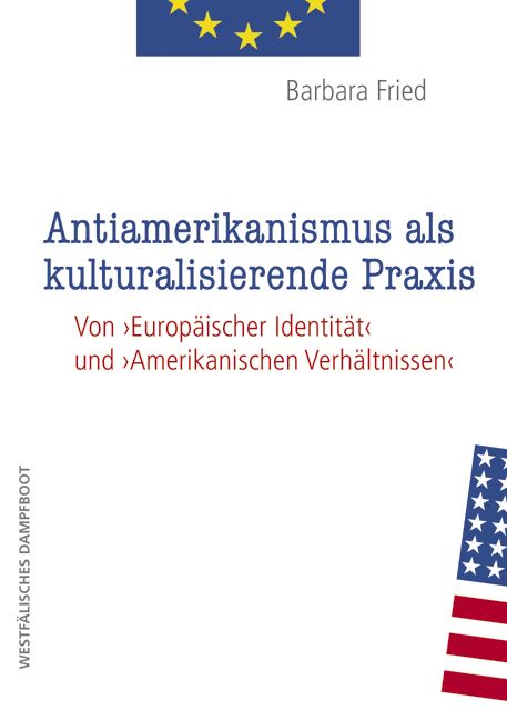 Produktbild: Antiamerikanismus und kulturalisierende Praxis