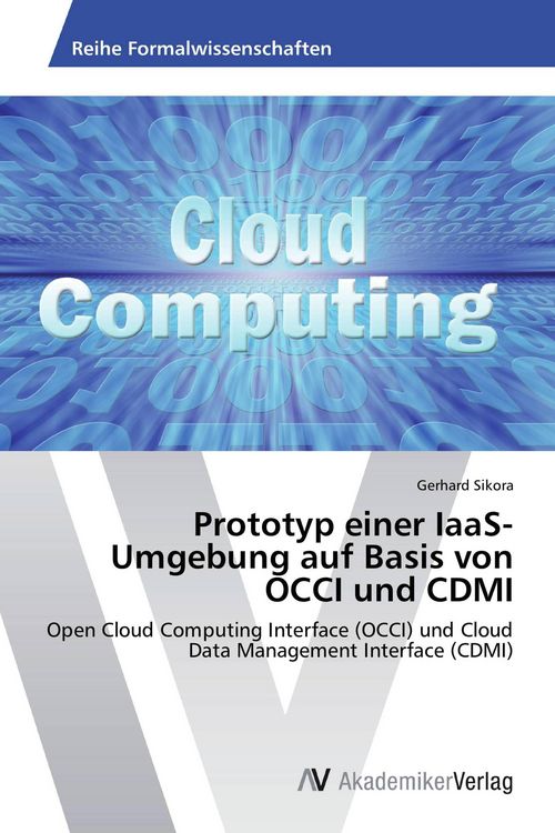 Produktbild: Prototyp einer IaaS-Umgebung auf Basis von OCCI und CDMI
