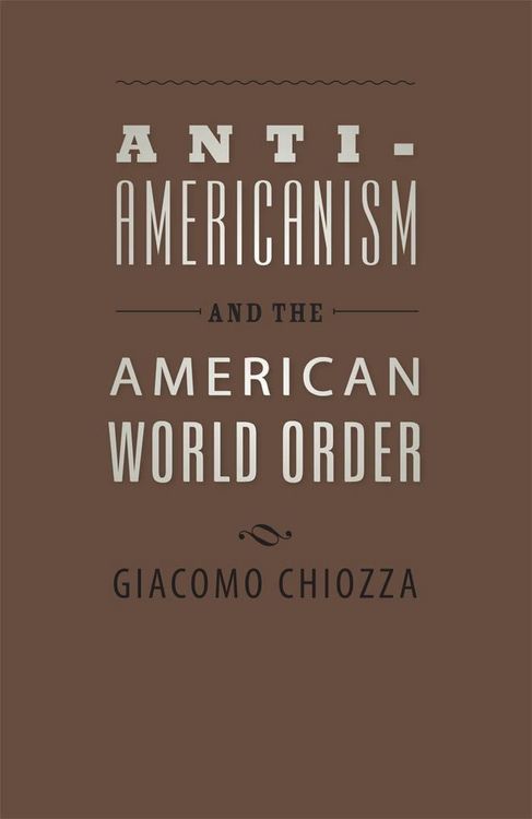 Produktbild: Anti-Americanism and the American World Order