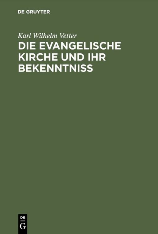 Produktbild: Die evangelische Kirche und ihr Bekenntni&szlig;