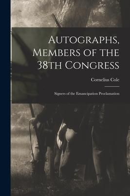 Produktbild: Autographs, Members of the 38th Congress: Signers of the Emancipation Proclamation