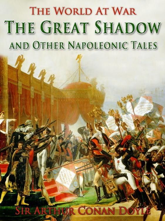 Produktbild: The Great Shadow and Other Napoleonic Tales