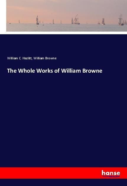 Produktbild: The Whole Works of William Browne