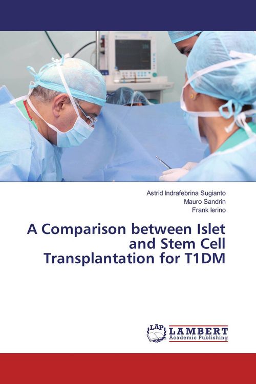 Produktbild: A Comparison between Islet and Stem Cell Transplantation for T1DM