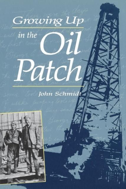 Produktbild: Growing Up in the Oil Patch