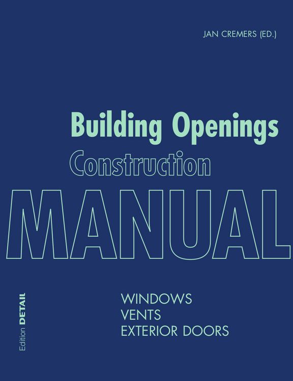 Produktbild: Building Openings Construction Manual