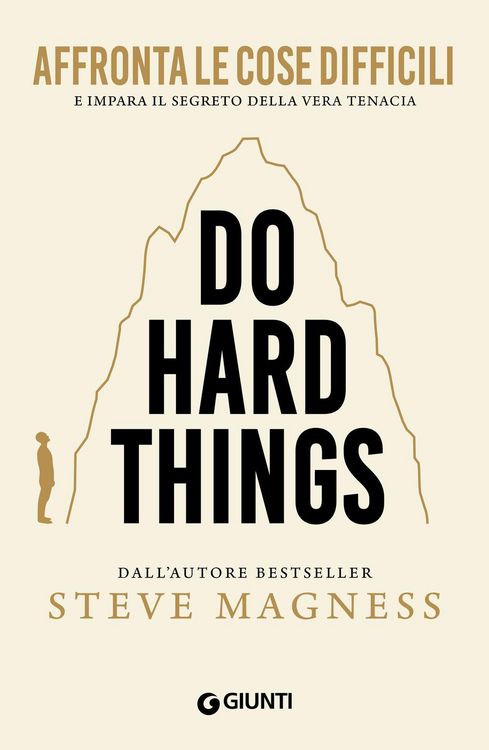 Produktbild: Do hard things. Affronta le cose difficili e impara il segreto della vera tenacia