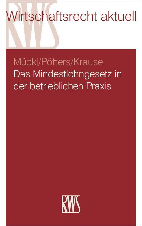 Produktbild: Das Mindestlohngesetz in der betrieblichen Praxis