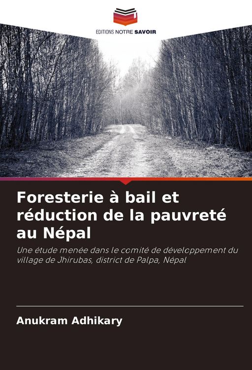 Produktbild: Foresterie &agrave; bail et r&eacute;duction de la pauvret&eacute; au N&eacute;pal