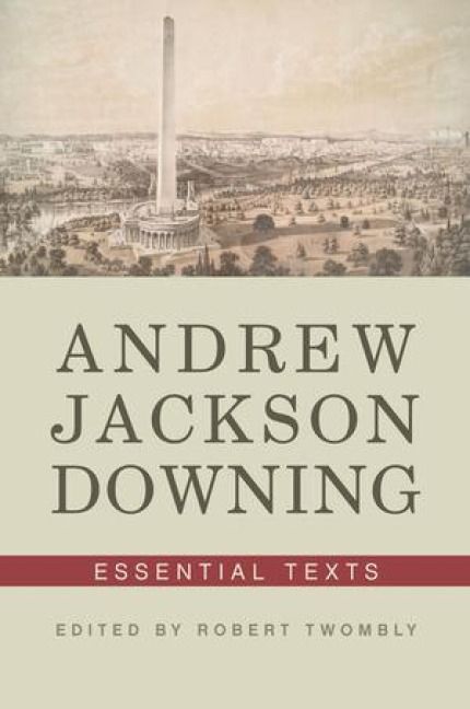 Produktbild: Andrew Jackson Downing: Essential Texts