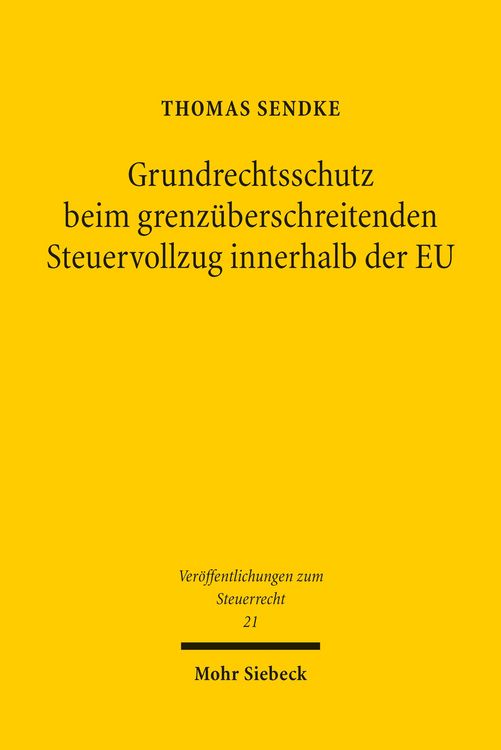 Produktbild: Grundrechtsschutz beim grenz&uuml;berschreitenden Steuervollzug innerhalb der EU