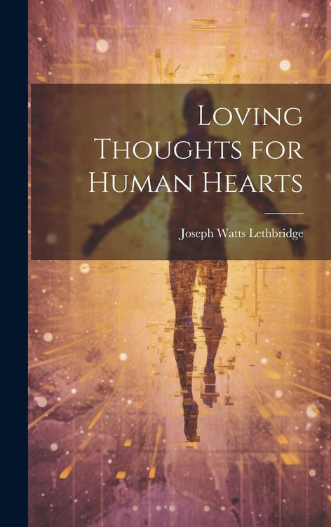Produktbild: Loving Thoughts for Human Hearts