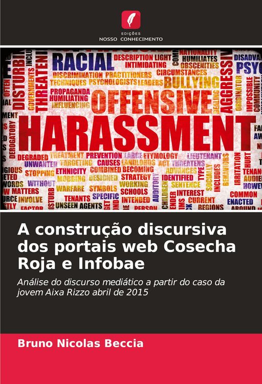Produktbild: A constru&ccedil;&atilde;o discursiva dos portais web Cosecha Roja e Infobae
