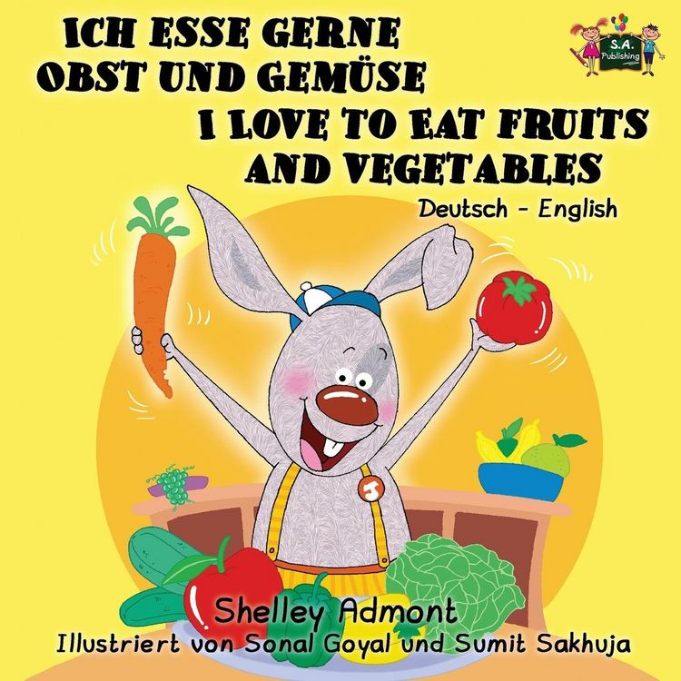 Produktbild: Ich esse gerne Obst und Gem&uuml;se I Love to Eat Fruits and Vegetables