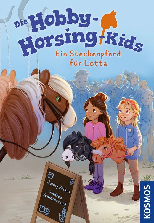 Produktbild: Die Hobby-Horsing-Kids, 1, Ein Steckenpferd f&uuml;r Lotta