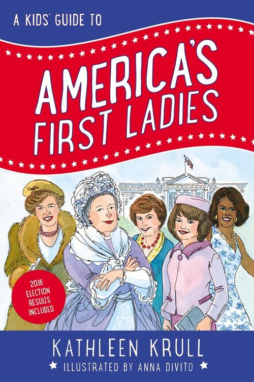 Produktbild: A Kids' Guide to America's First Ladies