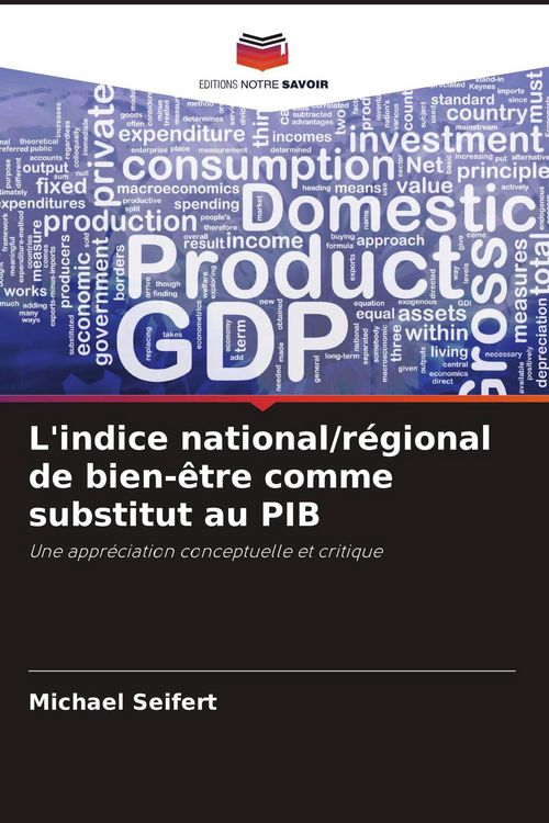 Produktbild: L'indice national/r&eacute;gional de bien-&ecirc;tre comme substitut au PIB