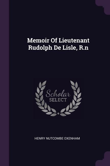 Produktbild: Memoir Of Lieutenant Rudolph De Lisle, R.n