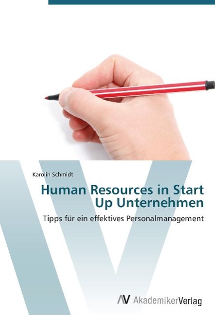 Produktbild: Schmidt, K: Human Resources in Start Up Unternehmen