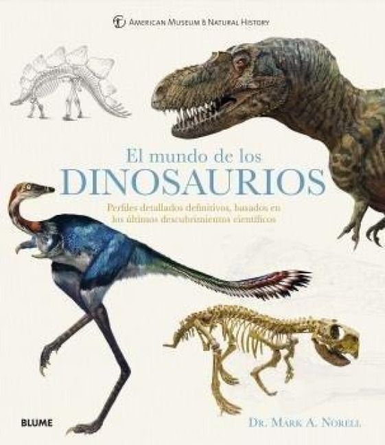 Produktbild: El mundo de los dinosaurios : perfiles detallados definitivos, basados en los &uacute;ltimos descubrimientos cient&iacute;ficos
