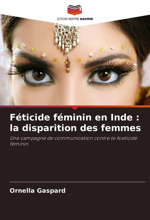 Produktbild: F&eacute;ticide f&eacute;minin en Inde : la disparition des femmes