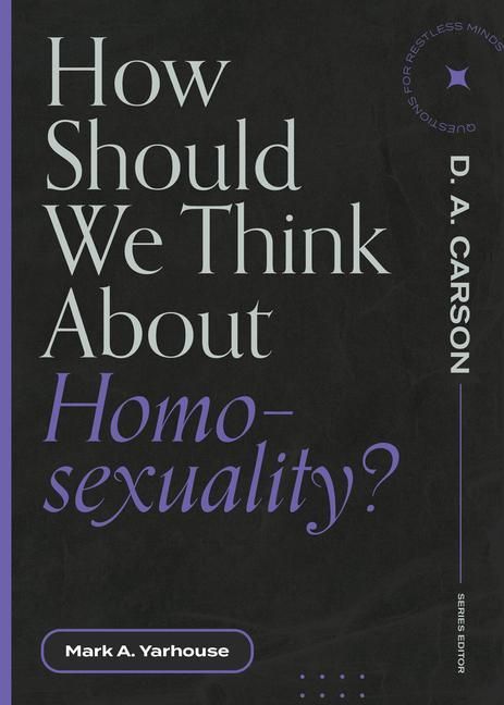 Produktbild: How Should We Think about Homosexuality?