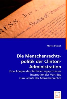 Produktbild: Dworak, M: Die Menschenrechts-politik der Clinton-Administra