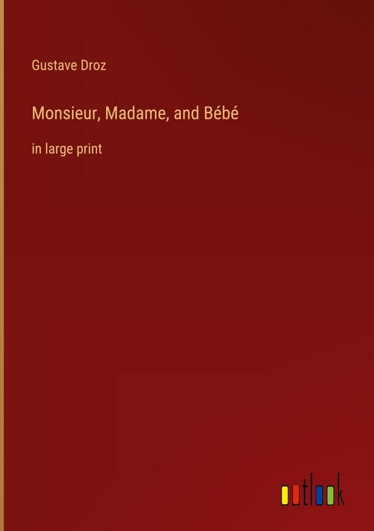 Produktbild: Monsieur, Madame, and B&eacute;b&eacute;
