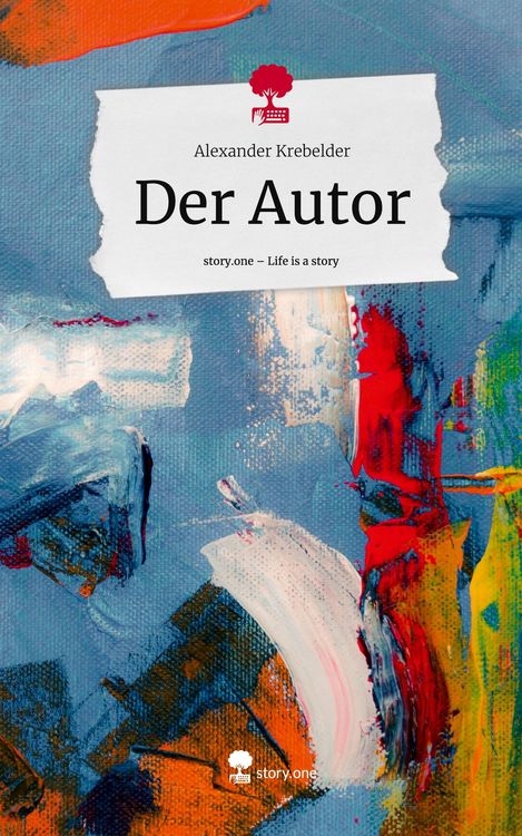 Produktbild: Der Autor. Life is a Story - story.one