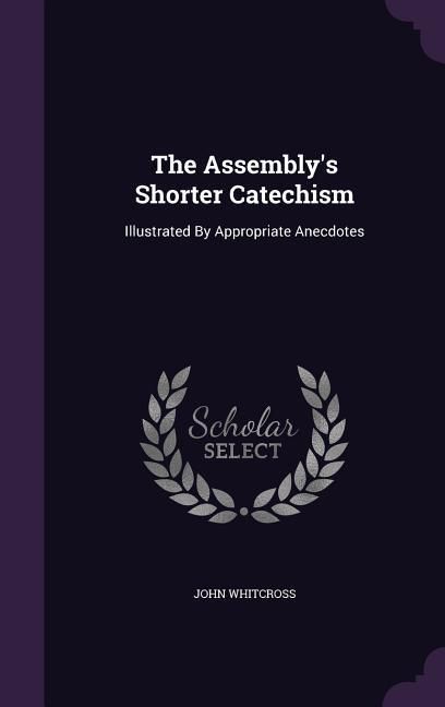 Produktbild: The Assembly's Shorter Catechism