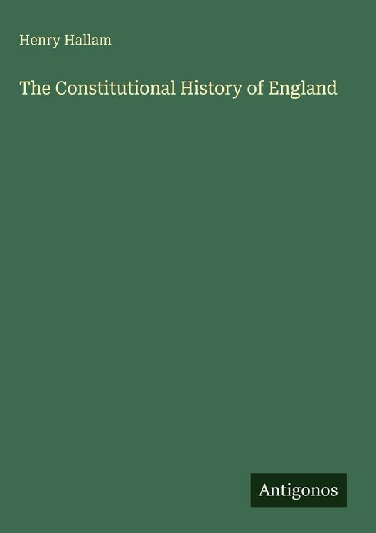 Produktbild: The Constitutional History of England