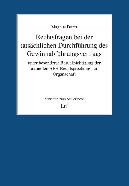 Produktbild: Rechtsfragen bei der tats&auml;chlichen Durchf&uuml;hrung des Gewinnabf&uuml;hrungsvertrags unt
