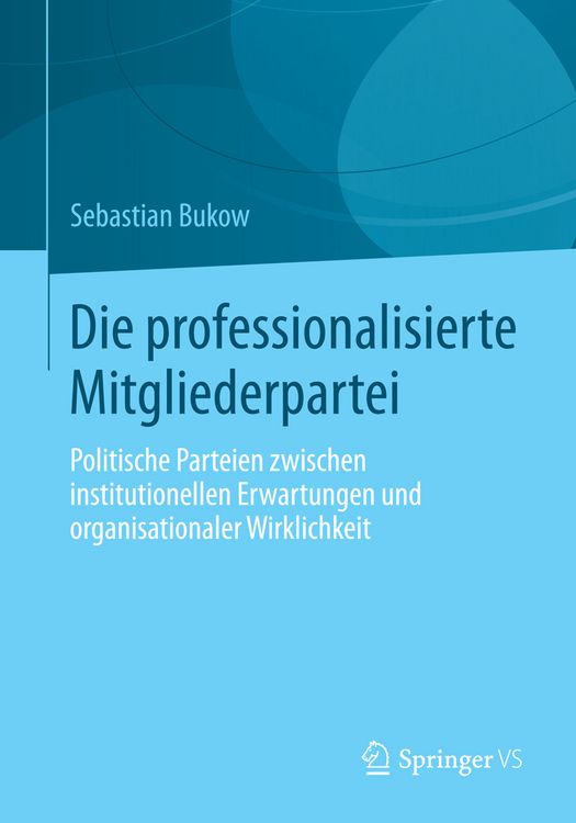Produktbild: Die professionalisierte Mitgliederpartei