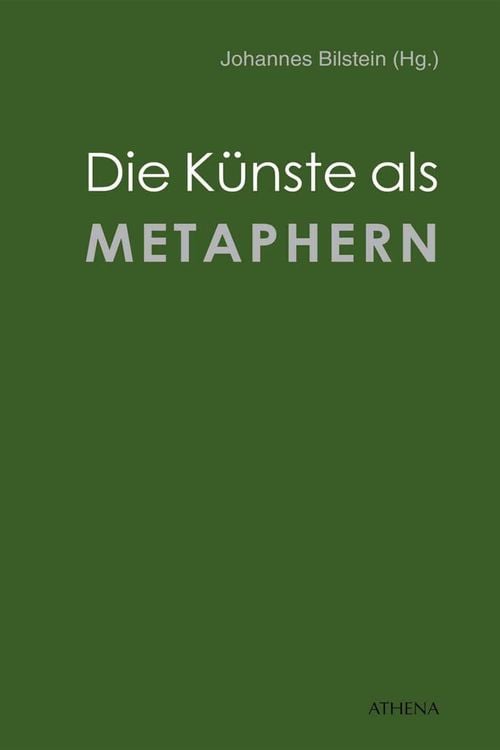 Produktbild: Die K&uuml;nste als Metaphern