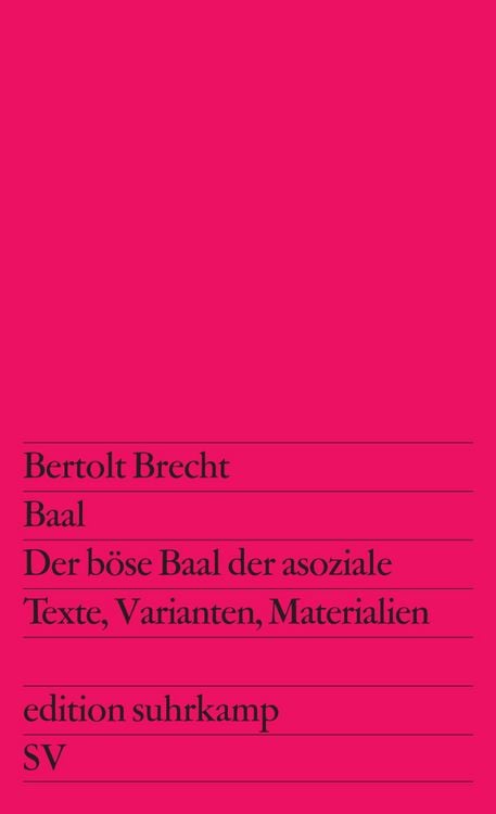 Bild vom Artikel Baal / Der böse Baal der asoziale vom Autor Bertolt Brecht
