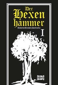 Produktbild: Der Hexenhammer: Malleus Maleficarum. Erster Teil