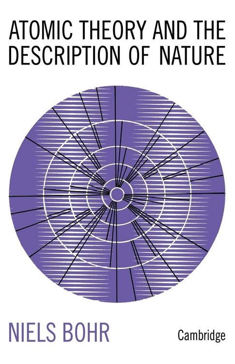 Produktbild: Atomic Theory and the Description of Nature